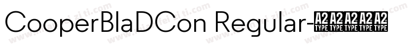 CooperBlaDCon Regular字体转换